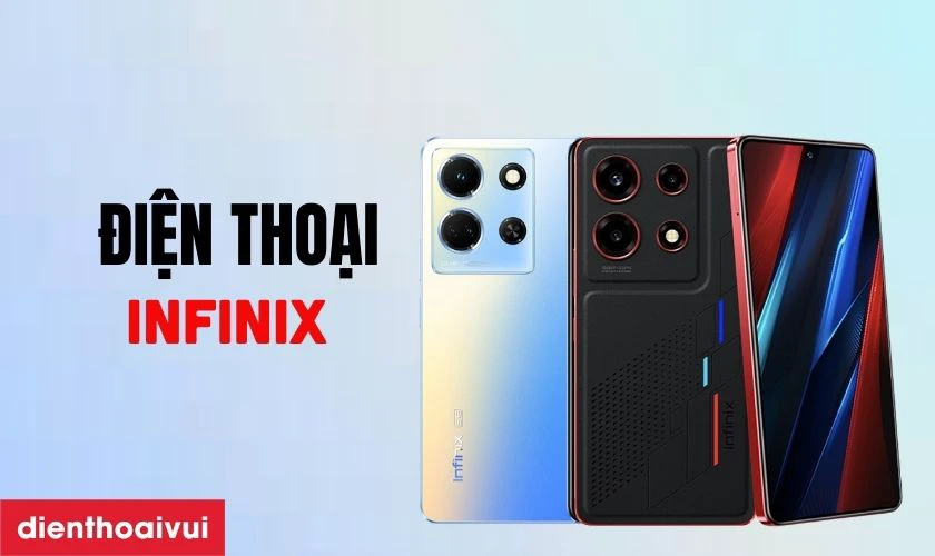 Tổng quan, giới thiệu điện thoại Infinix cũ gi&aacute; rẻ