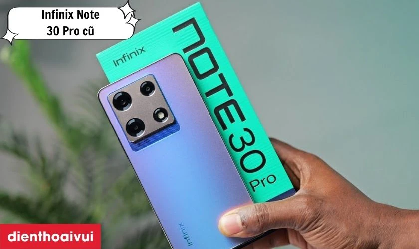 Infinix Note 30 Pro cũ