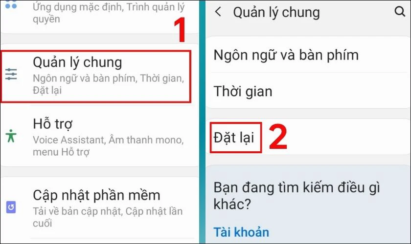 Vào mục Cài đặt, chọn Quản lý chung và chọn tiếp vào Đặt lại
