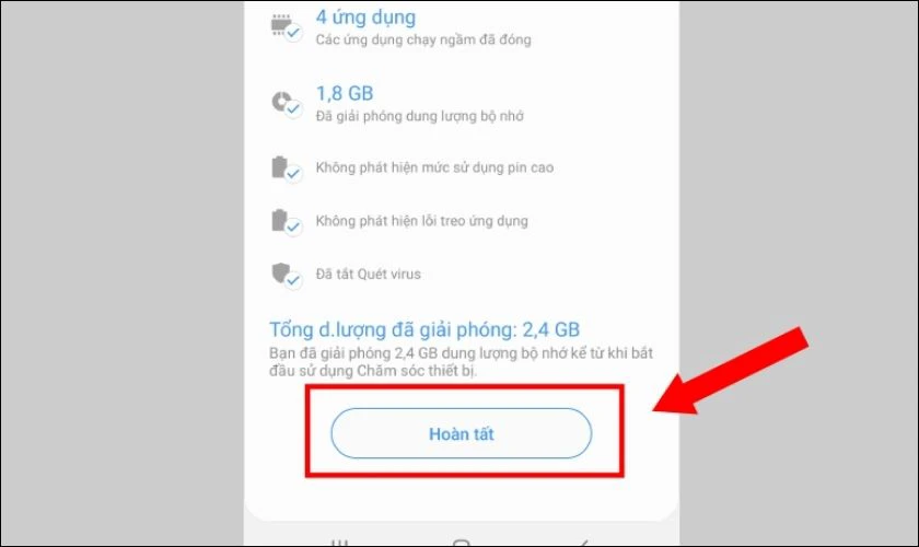 Bạn bấm vào Hoàn tất để giải phóng bộ nhớ trên điện thoại