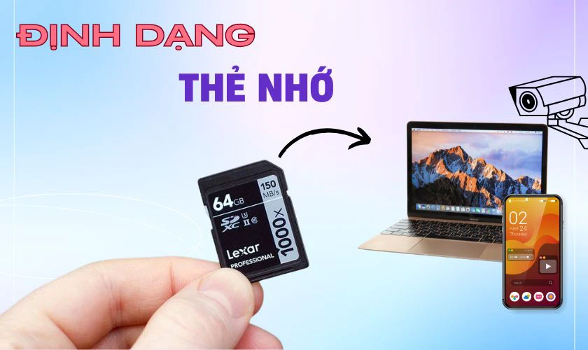 Định dạng thẻ nhớ l&agrave; g&igrave;?