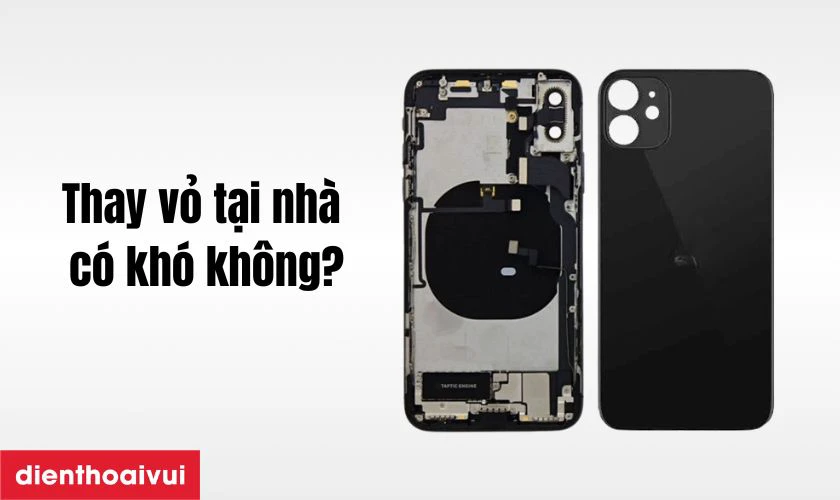 Đỏ vỏ iPhone 11 l&ecirc;n iPhone 12 tại nhà có khó kh&ocirc;ng?