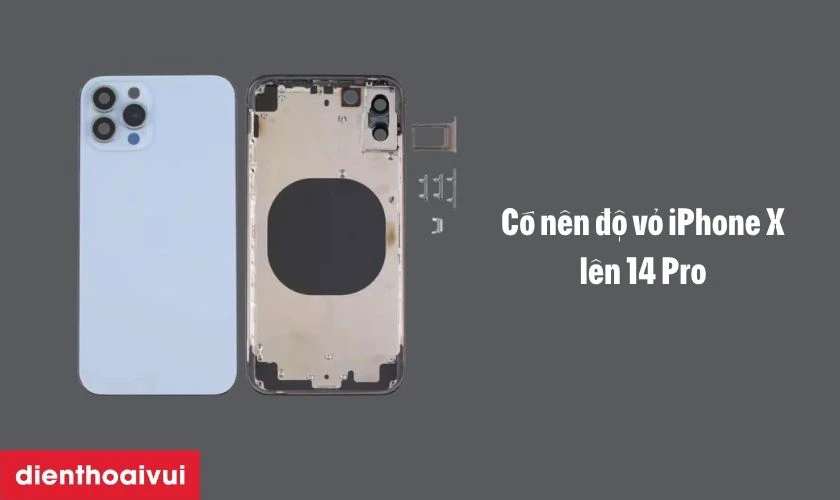 C&oacute; n&ecirc;n độ vỏ iPhone X l&ecirc;n 14 Pro hay kh&ocirc;ng?
