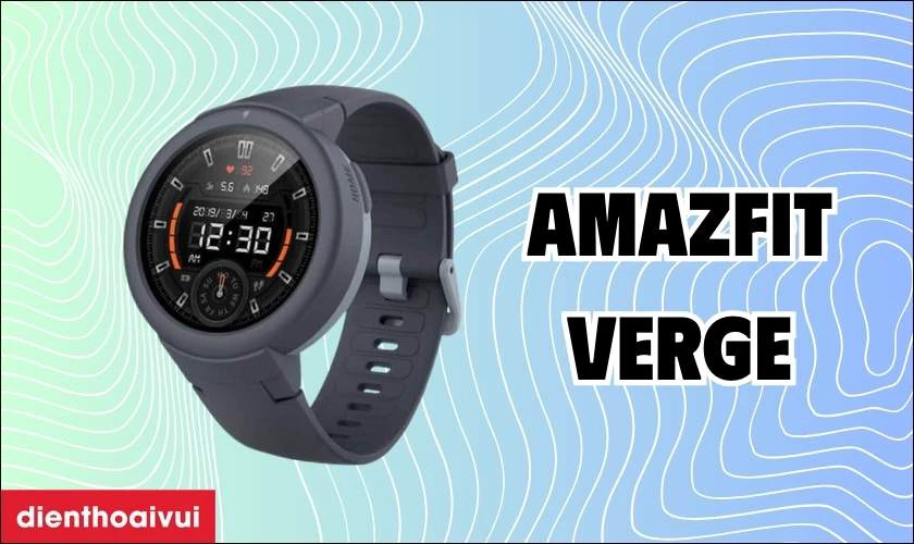 Đồng hồ Amazfit Verge