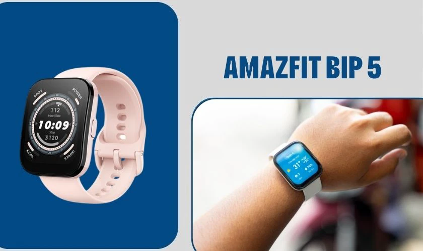 Amazfit Bip 5 gây ấn tượng với màn hình lớn, dễ thao tác