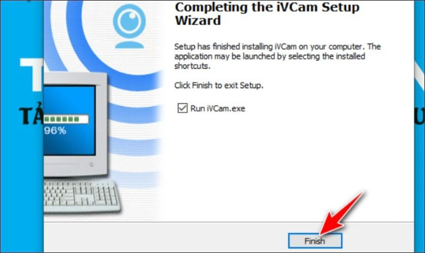 Bạn nhấn Finish sau khi c&agrave;i đặt xong