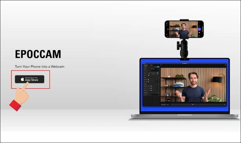 Tải ứng dụng EpocCam về điện thoại v&agrave; m&aacute;y t&iacute;nh của bạn