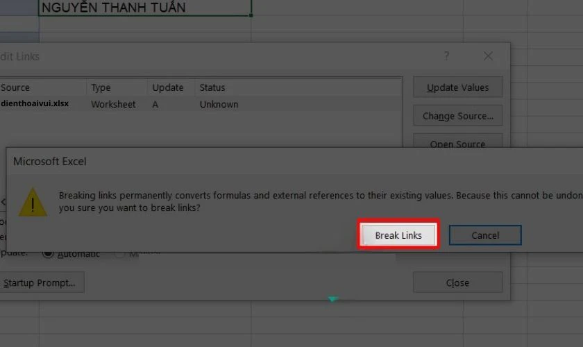 Tiếp tục nhấn chọn v&agrave;o Break Links để x&aacute;c nhận