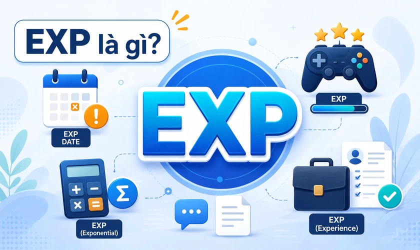 EXP là gì?
