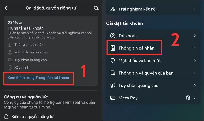 Bạn chọn Xem thêm trong Trung tâm tài khoản, sau đó ấn vào mục Thông tin cá nhân