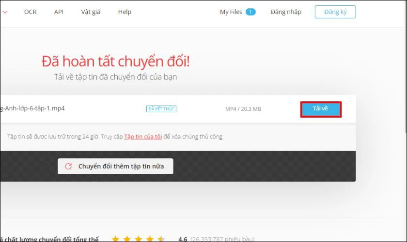 Khi qu&aacute; tr&igrave;nh chuyển đổi ho&agrave;n tất, bạn nhấn v&agrave;o n&uacute;t Tải về m&agrave;u xanh để tải file MP4 về m&aacute;y