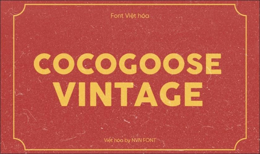 Font chữ 30/4 NVN Cocogoose Vintage