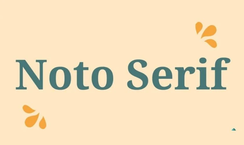 Noto Serif là font serif có thiết kế cân đối