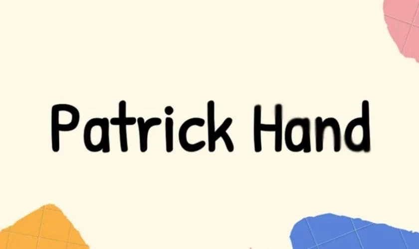 Patrick Hand mô phỏng kiểu chữ viết tay đơn giản với các nét chữ tự nhiên và dễ nhận diện