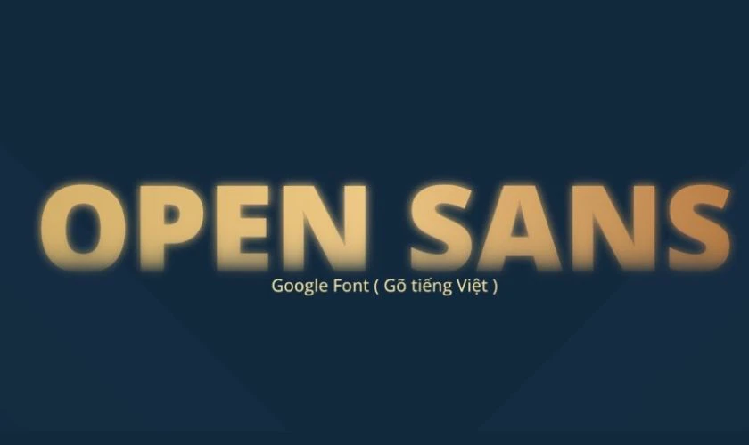 Open Sans có thiết kế thân thiện