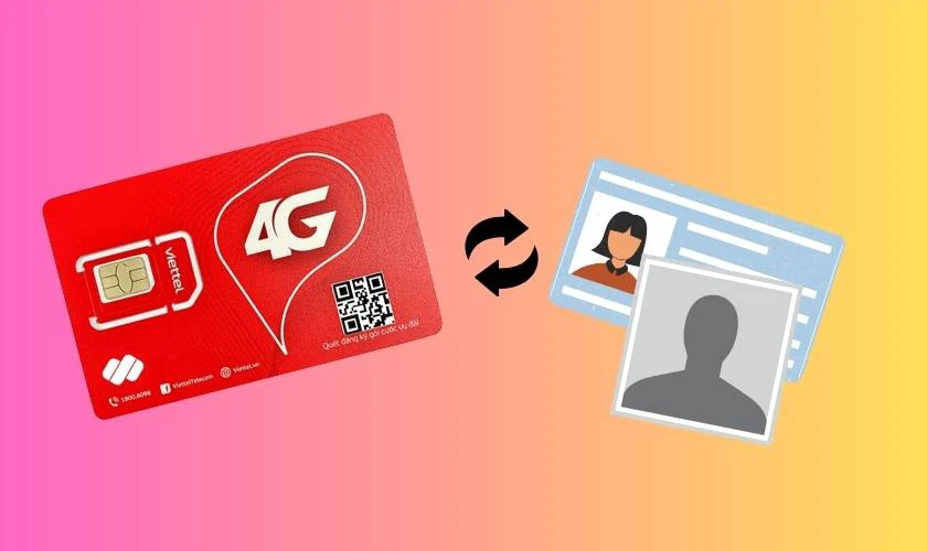 Đăng k&yacute; sim ch&iacute;nh chủ Viettel online cần chuẩn bị g&igrave;