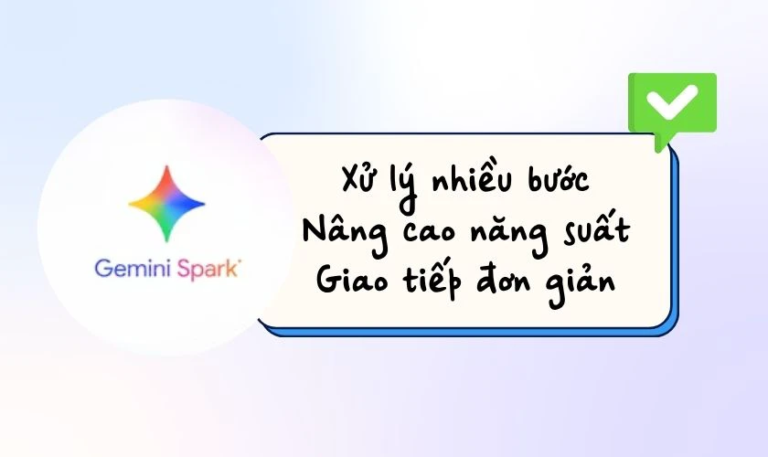 Ưu điểm của Gemini Spark