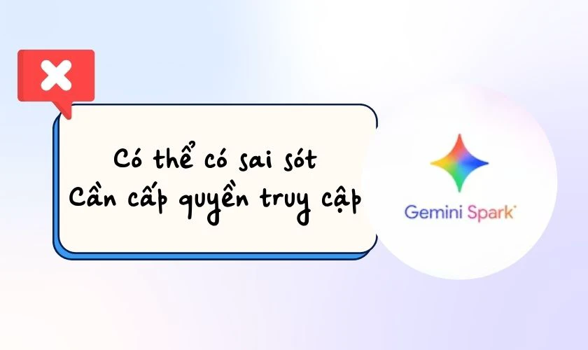 Nhược điểm của Gemini Spark