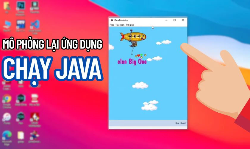 Giả lập Java l&agrave; g&igrave;?