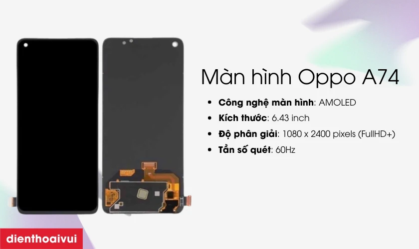 Giới thiệu màn hình Oppo A74