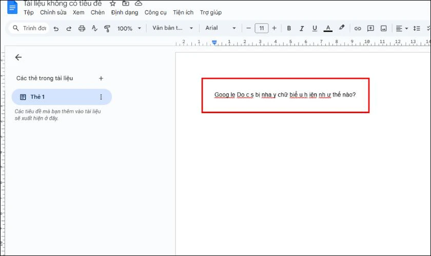 Google Docs bị nhảy chữ biểu hiện như thế n&agrave;o?