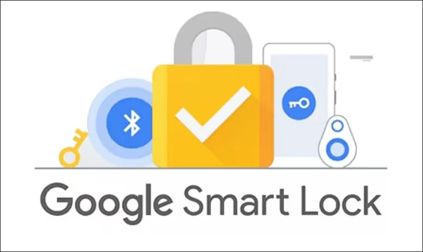 Google Smart Lock l&agrave; g&igrave;