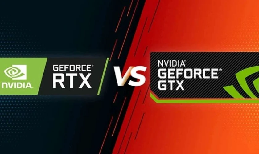 Nên chọn mua GTX hay RTX để phù hợp với nhu cầu