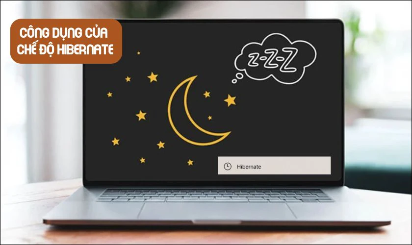 C&ocirc;ng dụng của chế độ Hibernate l&agrave; g&igrave;?