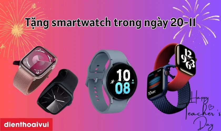 Đồng hồ th&ocirc;ng minh - m&oacute;n qu&agrave; độc đ&aacute;o n&ecirc;n mua ng&agrave;y 20/11&nbsp;