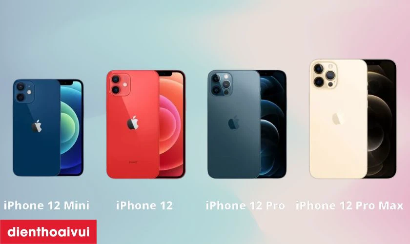 C&aacute;c d&ograve;ng iPhone 12 Series 