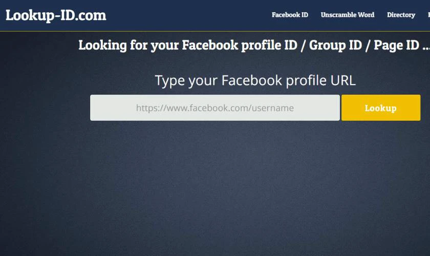 3 c&ocirc;ng cụ lấy ID Facebook phổ biến nhất 