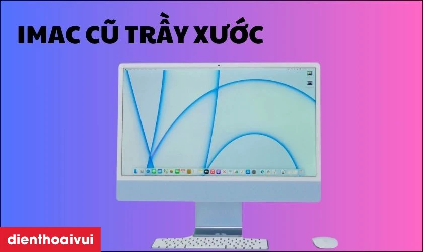 iMac cũ trầy xước