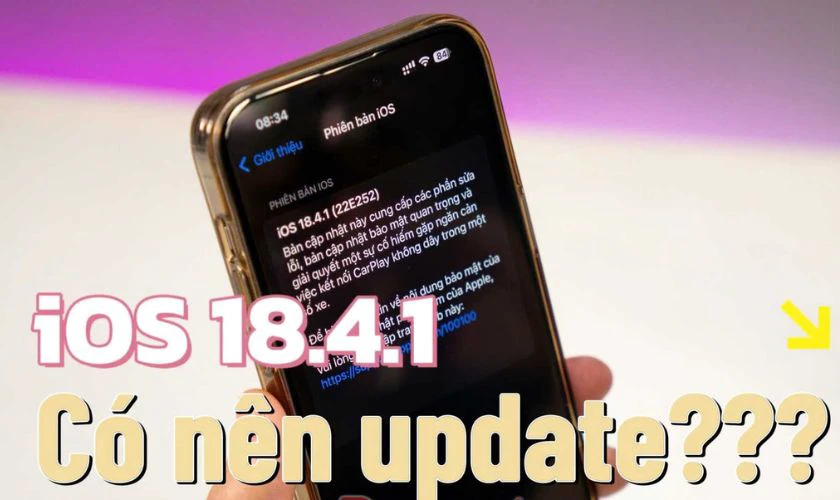 iOS 18.4.1 có nên cập nhật không?