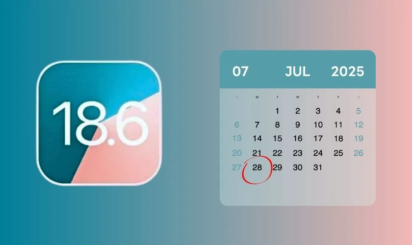 iOS 18.6 khi n&agrave;o ra mắt?