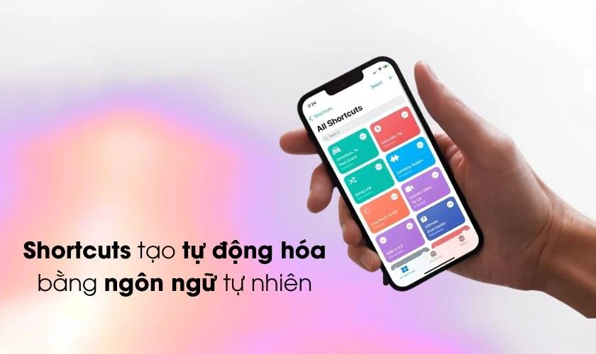 Shortcuts tạo tự động hóa bằng ngôn ngữ tự nhiên