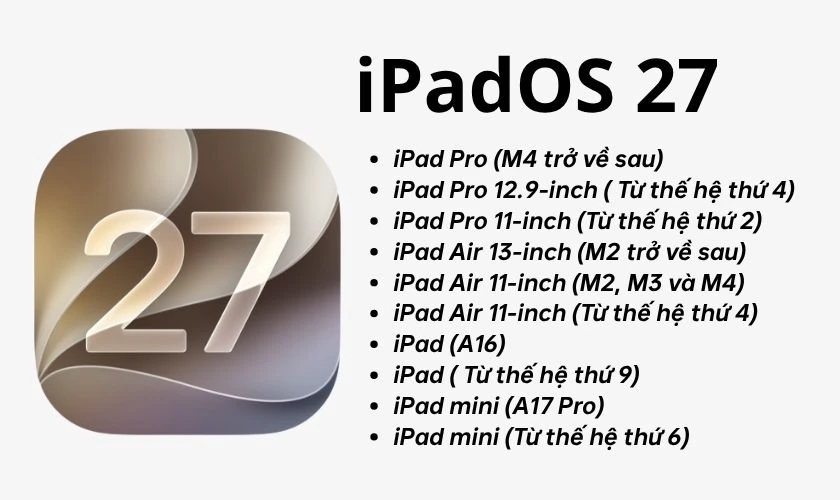 iOS 27 hỗ trợ iPad nào?