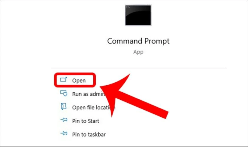 Truy cập Command Prompt tại thanh t&igrave;m kiếm v&agrave; chọn v&agrave;o mục Open
