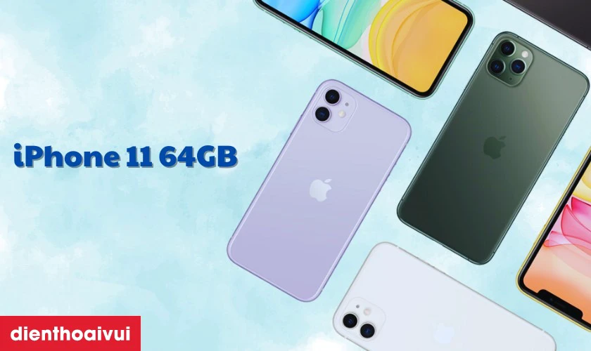 Những điểm nổi bật của iPhone 11 64GB