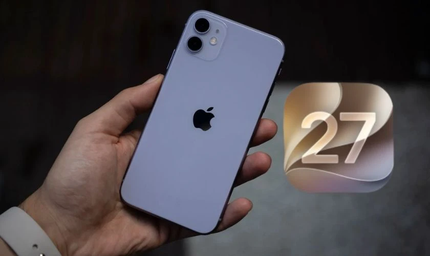 iPhone 11 có lên được iOS 27 không?