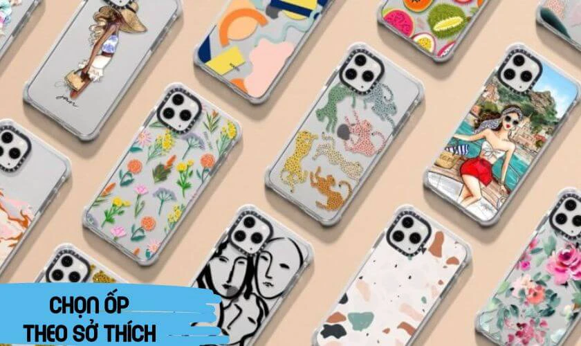 Ưu tiên chọn những ốp lưng có thiết kế đơn giản, thoải mái khi sử dụng