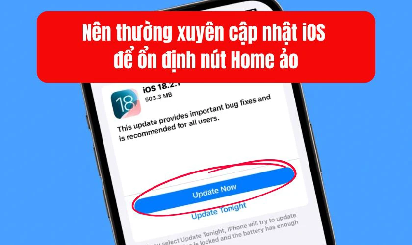 Lưu &yacute; khi d&ugrave;ng n&uacute;t Home ảo tr&ecirc;n iPhone 12 Pro Max