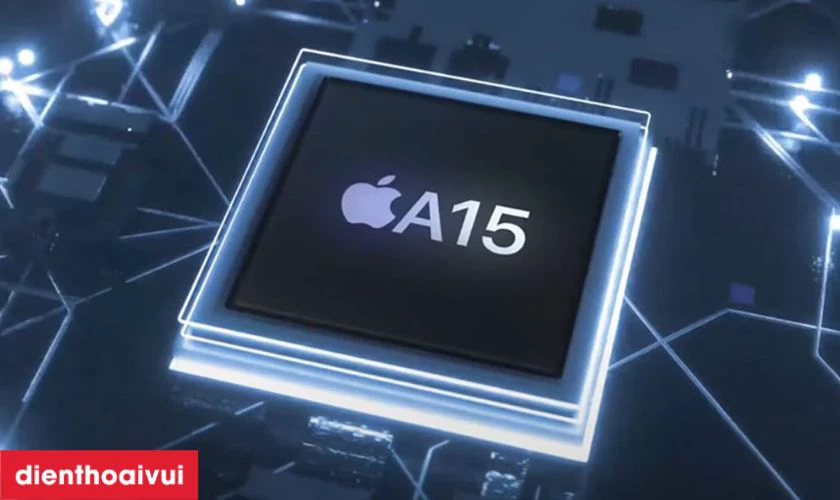 Hiệu năng vượt trội với chip A15