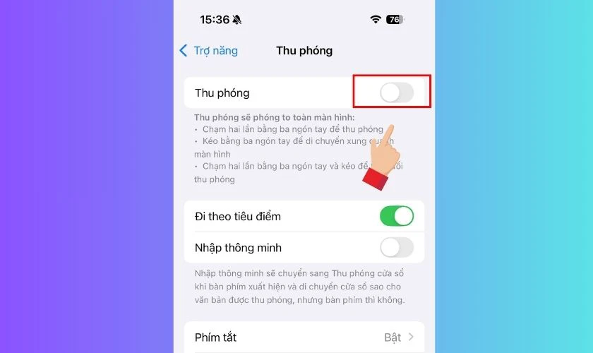 Gạt công tắc để tắt chế độ thu phóng