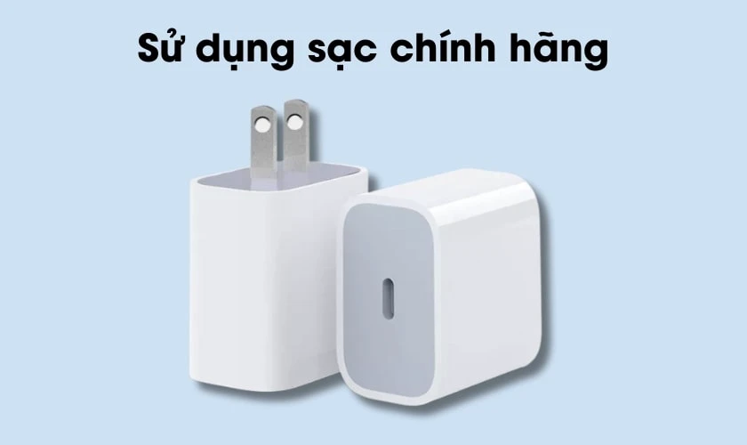 Sử dụng bộ sạc ch&iacute;nh h&atilde;ng Apple