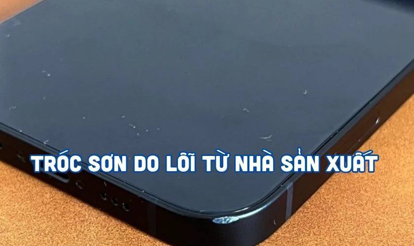 Sơn phủ mỏng hoặc lỗi hoàn thiện từ nhà sản xuất