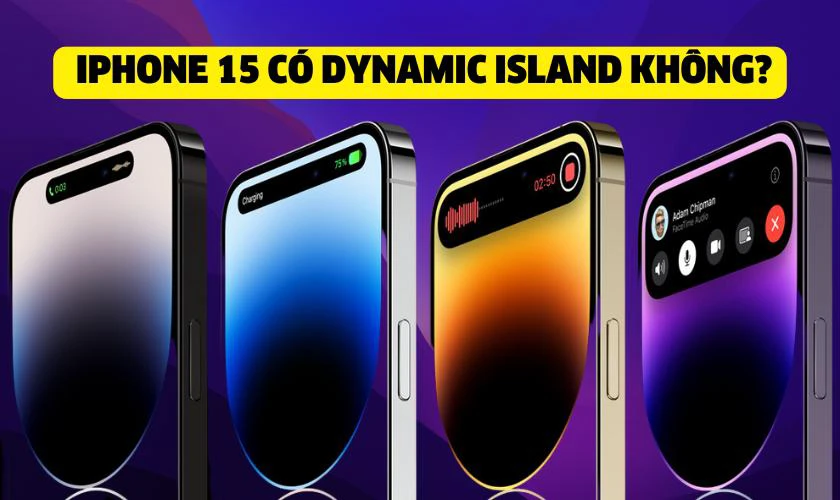 iPhone 15 c&oacute; Dynamic Island kh&ocirc;ng