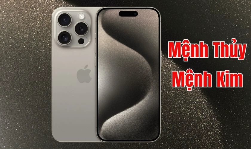 iPhone 15 Pro Max m&agrave;u Titan tự nhi&ecirc;n hợp mệnh n&agrave;o?