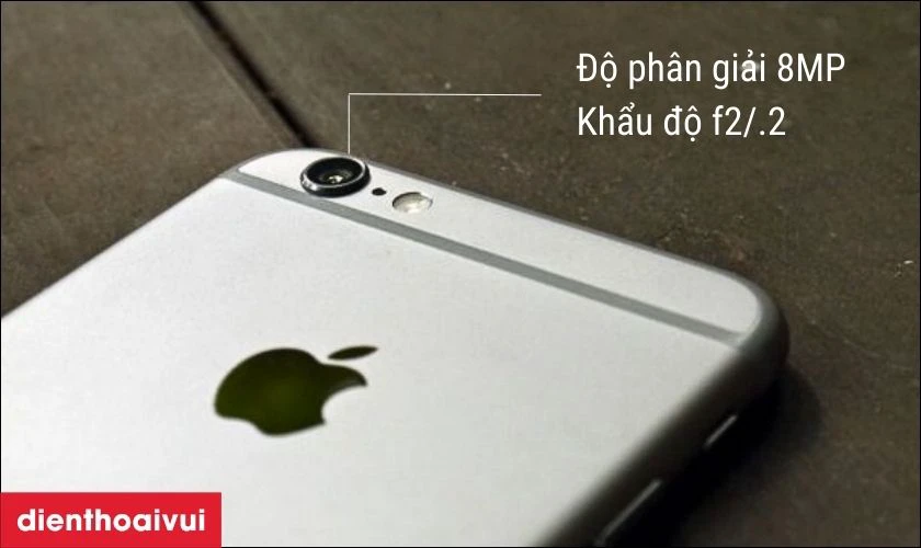 iPhone 6 chỉ được Apple trang bị camera sau với độ ph&acirc;n giải 8MP