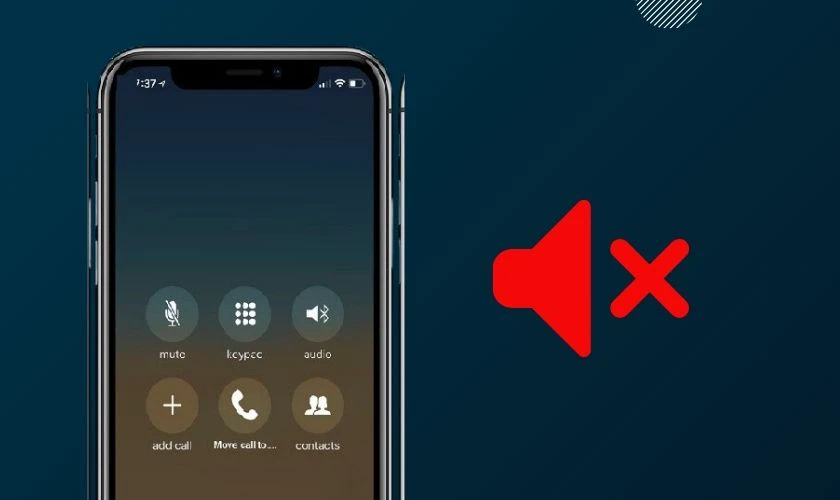Điện thoại iPhone mất &acirc;m thanh khi cuộc gọi đi