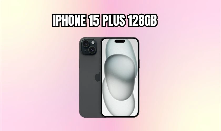 iPhone 15 Plus 128GB cũ